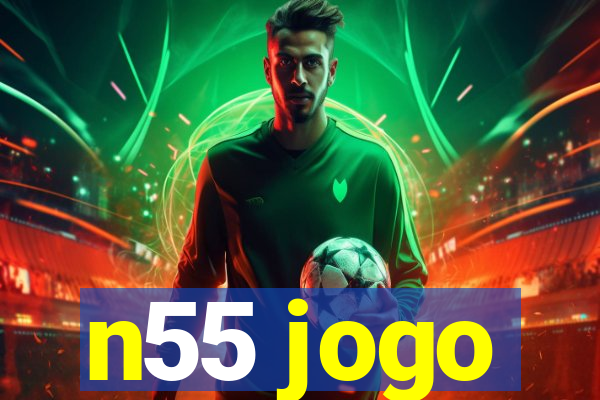 n55 jogo